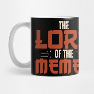 The Lord Of The Memes Mug